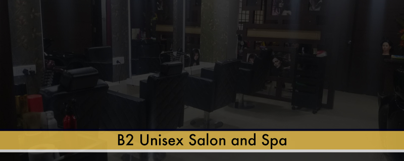 B2 Unisex Salon and Spa 
